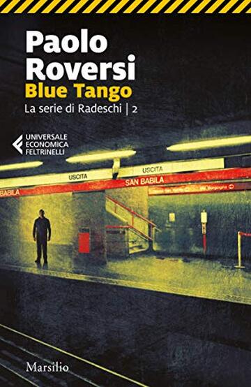 Blue Tango (La serie di Radeschi Vol. 2)